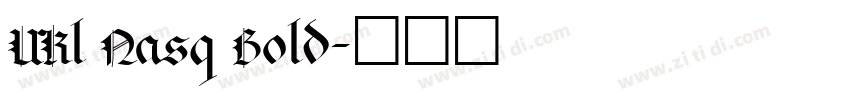 UKl Nasq Bold字体转换